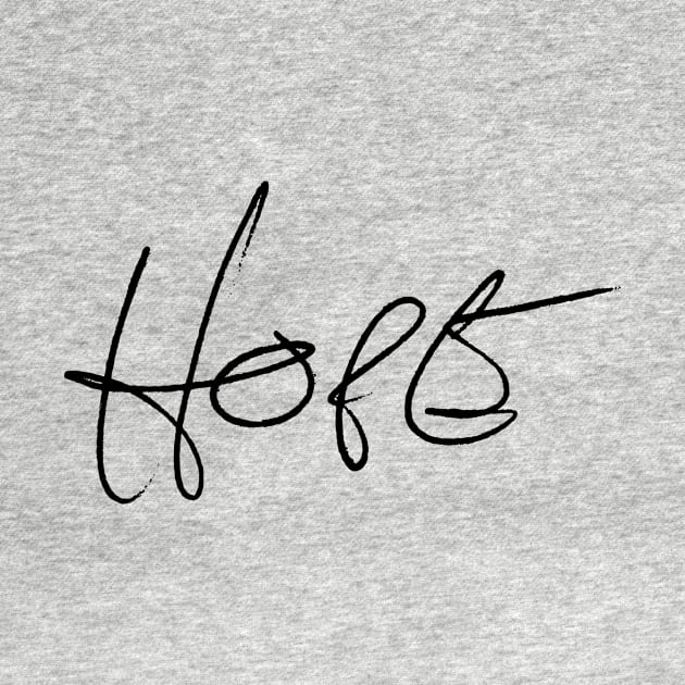 Hope - Jared Padalecki handwriting - black font by MeowOrNever